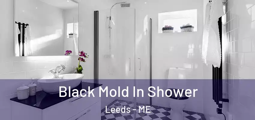  Black Mold In Shower Leeds - ME